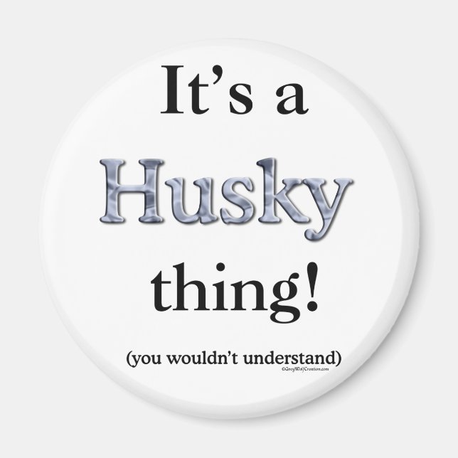 Siberian Husky Thing Magnet (Vorne)