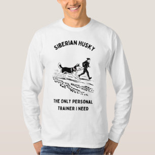 Sibirien Husky, der einzige Personal Trainer, den T-Shirt
