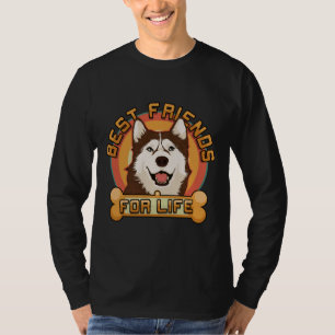 Sibirien Husky Die besten Freunde des Lebens Hund T-Shirt