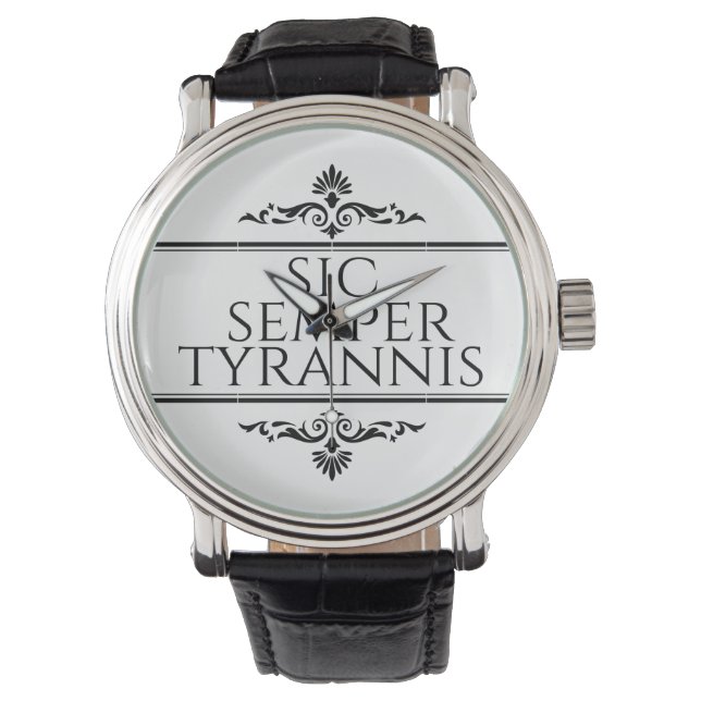 Sic Semper Tyrannis Armbanduhr (Vorderseite)