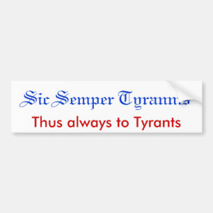 Sic Semper Tyrannis Autoaufkleber