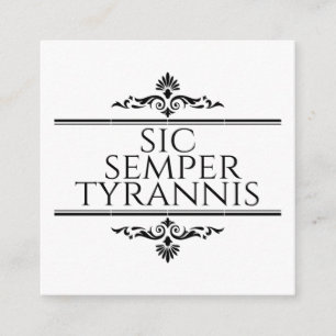 Sic Semper Tyrannis Begleitkarte