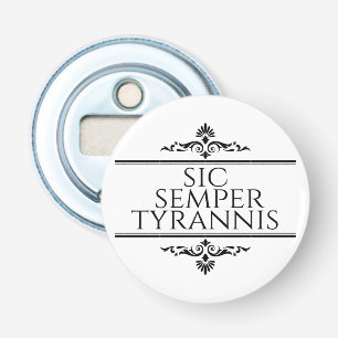 Sic Semper Tyrannis Flaschenöffner