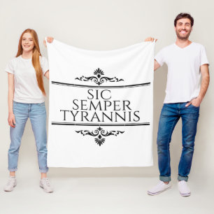 Sic Semper Tyrannis Fleecedecke