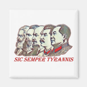 Sic Semper Tyrannis Magnet