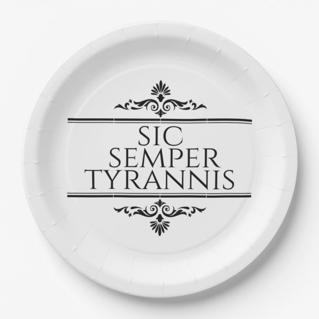 Sic Semper Tyrannis Pappteller (Vorderseite)