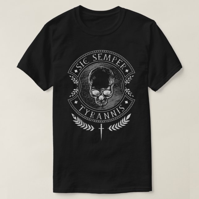 Sic Semper Tyrannis Pillow T-Shirt (Design vorne)