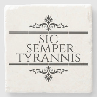 Sic Semper Tyrannis Steinuntersetzer