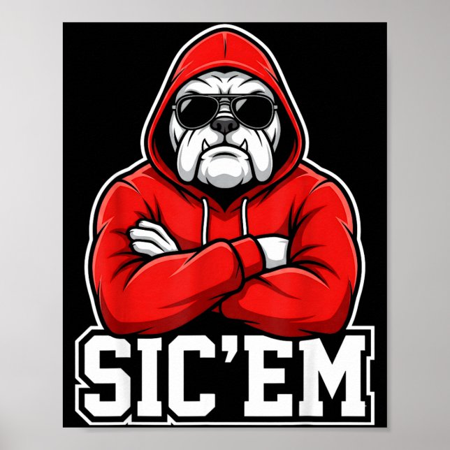 Sic'em Bulldogs Graphic Men Women Kid Boy Girl  Poster (Vorne)