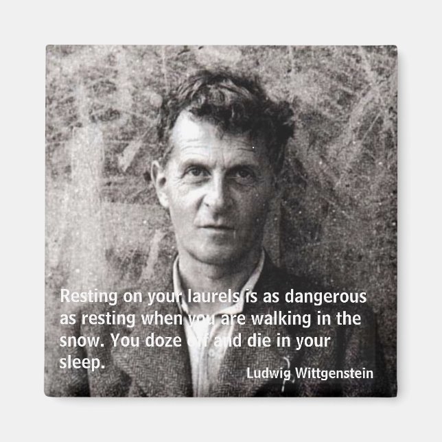 Sich auf den Lorbeeren zu setzen ist wie Dan... Magnet (Vorne)