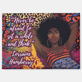 Sich ein Weilchen setzen Lorraine Hansberry Zitat Magnet