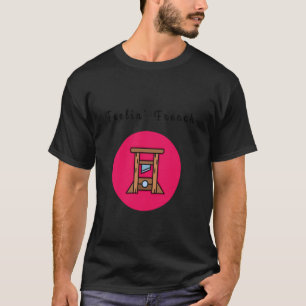 Sich französisch lustig Guillotine dunkler Humor R T-Shirt