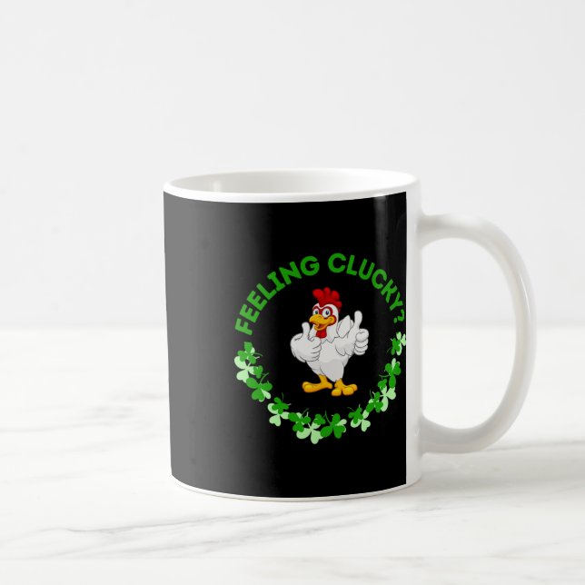 Sich glucksend fühlen - Lustiges Huhn St. Patrick- Kaffeetasse (Rechts)
