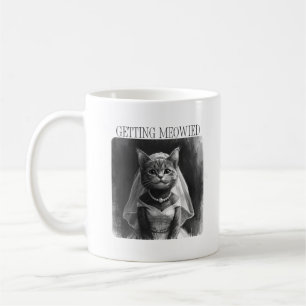 Sich Meowied bekommen – Lustiges Junggesellinnen-D Kaffeetasse