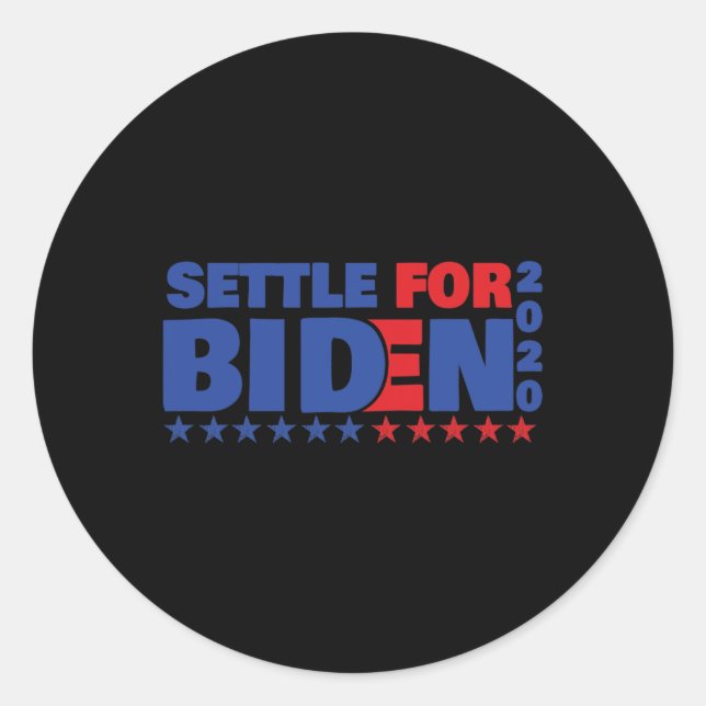 Sich mit Biden zufriedengeben  Runder Aufkleber (Vorderseite)