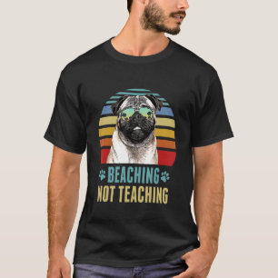 Sich nicht lehren Mops Dog Lehrer Sommer T-Shirt