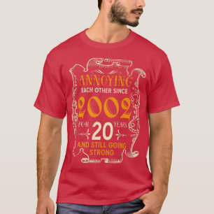sich seit 2002 20 Jahre bei der Hochzeit und T-Shirt