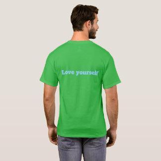 Sich selbst zu lieben ist größer als sich selbst z T-Shirt