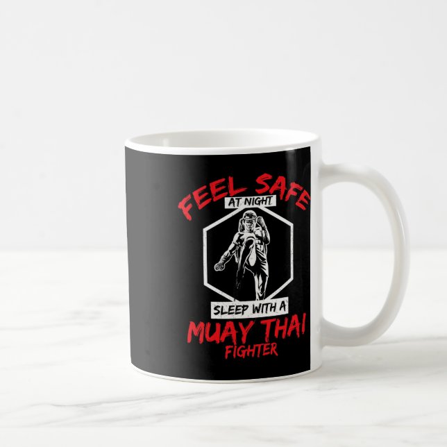 Sich sicher fühlen mit einem Muay-Thai-Kämpfer-Kic Kaffeetasse (Rechts)
