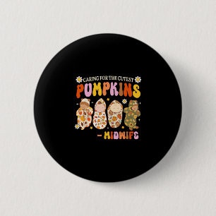 Sich um den süßesten Kürbis Hebamme Herbst Thanksg Button