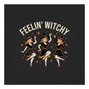 Sich verzaubert fühlender Halloween Hexen Tanz Poster