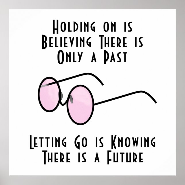 Sich weiter zu halten ist zu glauben, es gibt nur  poster (Vorne)