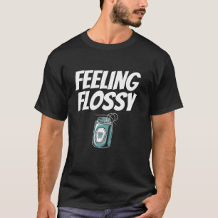 Sich Zahnseide Zahnarzt Zahnmedizin fühlend T-Shirt