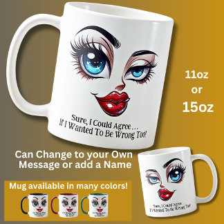 Sicher, ich könnte zustimmen, Fabelhafte Augen Lus Kaffeetasse