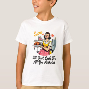 Sicher, ich werde einfach für all eure Löcher koch T-Shirt