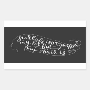 Sicher ist mein Leben nicht perfekt, aber mein Rechteckiger Aufkleber