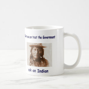 Sicher kannst du der Regierung vertrauen, frag ein Kaffeetasse