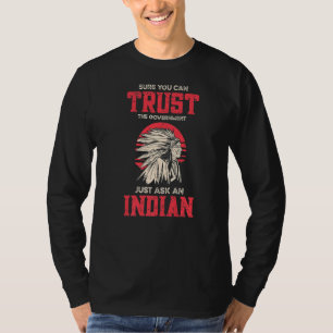 Sicher können Sie der Regierung vertrauen, einfach T-Shirt