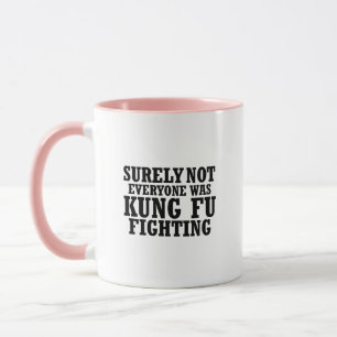 Sicher war nicht jeder Kung Fu lustiger Fighting Tasse