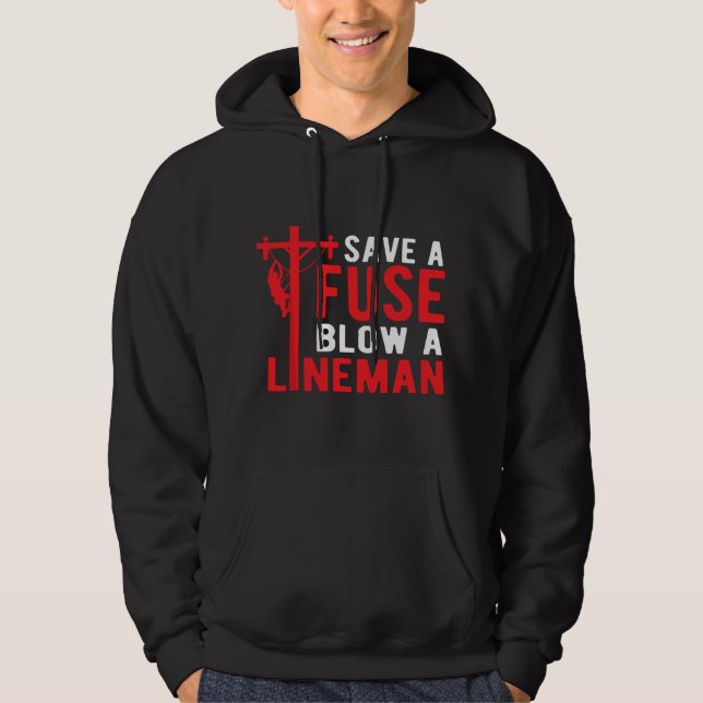 Sichere eine Sicherung, verschone einen Freileitun Hoodie (Vorderseite)