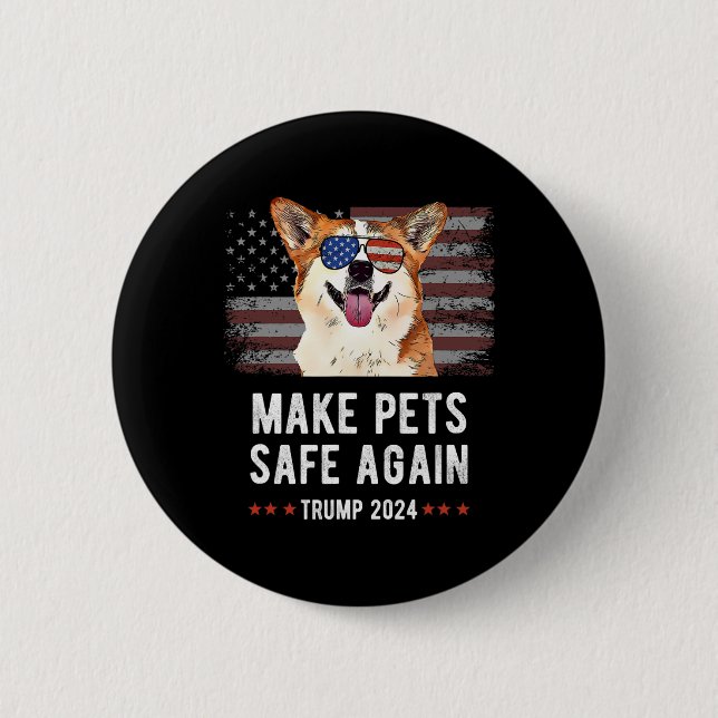 Sichere Haustiere - Corgi Dog Trump 2024 Button (Vorderseite)
