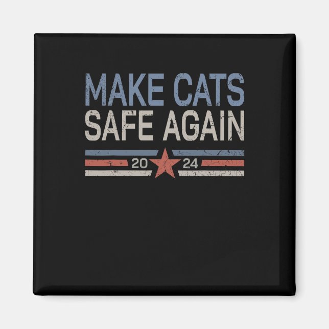 Sichere Katzen 2024 Besitzer der Katzen Magnet (Vorne)