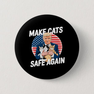 Sichere Katzen wieder wählen Trump Rette unsere Ha Button