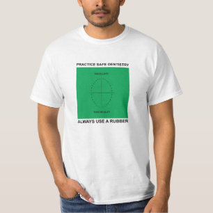 "Sichere Zahnheilkunde-" T - Shirt