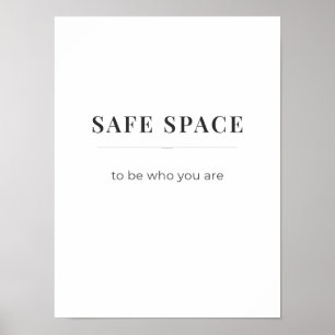 Sicherer Raum, um du selbst zu sein Poster-weiße F Poster