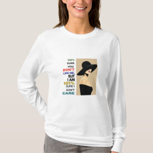 Sicheres Frauenangebot - 101% Sichere IDon’tCare T-Shirt