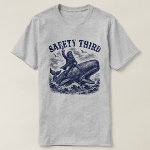 Sicherheit an dritter Stelle Lustiger Sarkastische T-Shirt