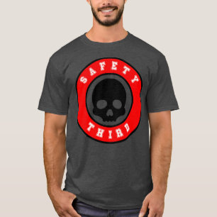 Sicherheit Dritter 19 T-Shirt