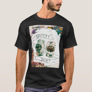 Sicherheit ist sexy T-Shirt