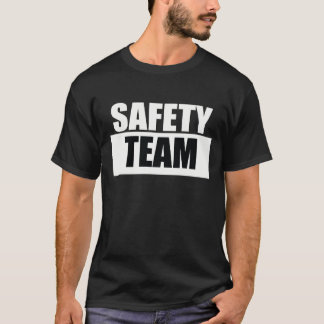 SICHERHEITS-TEAM-BEWUSSTSEIN T-Shirt