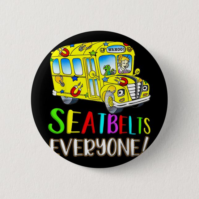 Sicherheitsgurte für alle Spaß Magischer Schulbus- Button (Vorderseite)