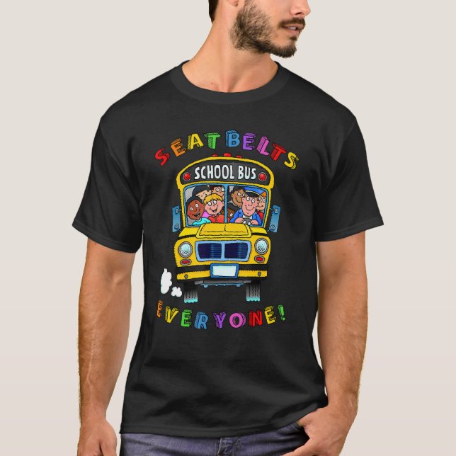 Sicherheitsgurte für jeden Magic School Bus Fahrer T-Shirt (Vorderseite)