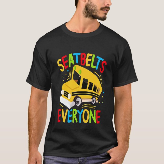 Sicherheitsgurte für jeden Magic School-Busfahrer T-Shirt (Vorderseite)