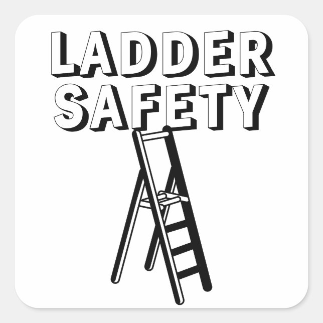 Sicherheitskleber für Ladder Quadratischer Aufkleber (Vorderseite)