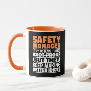 Sicherheitsmanager Ich versuche Dinge zu Lustigen  Tasse