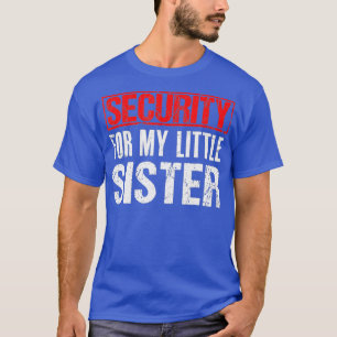 Sicherheitsshirt für meine kleine Schwester - groß T-Shirt